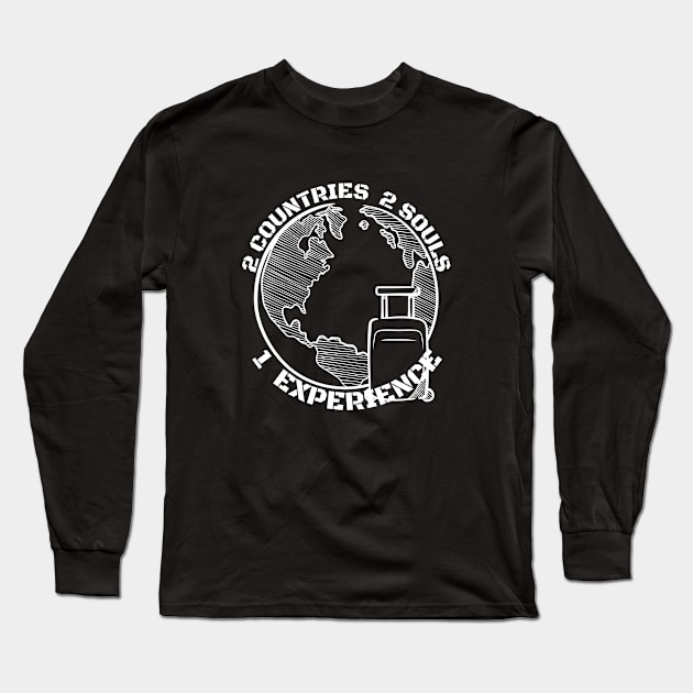 2 Countries 2 Souls 1 Experience Long Sleeve T-Shirt by Orange Pyramid